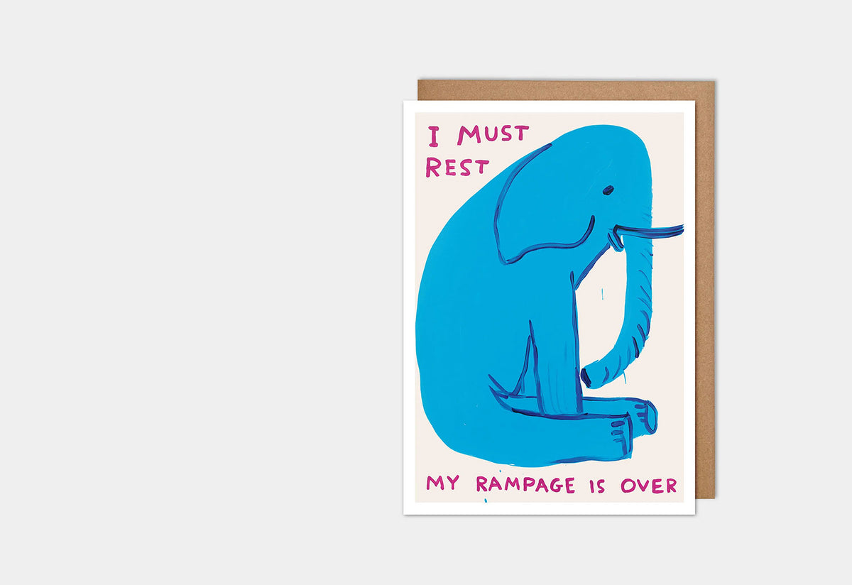 I Must Rest My Rampage Is Over Card, David shrigley, Shrig shop